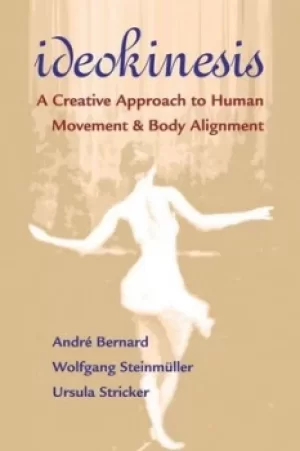 Image of Ideokinesis by Andr Bernard