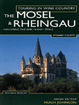 Image of The Mosel and Rheingau by Stuart Pigott Hardback