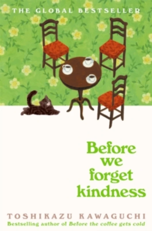 Image of Before We Forget Kindness. Hardback. By Toshikazu Kawaguchi Books