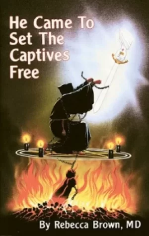 Image of He came to set the captives free by Rebecca Brown