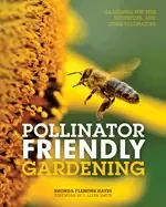 Image of pollinator friendly gardening gardening for bees butterflies and other poll