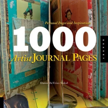 Image of 1000 Artist Journal Pages by Dawn Devries Sokol Book