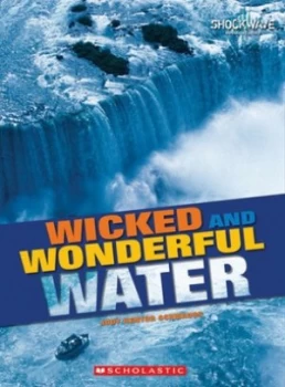 Image of Wicked and Wonderful Water by Judy Kentor Schmauss Paperback