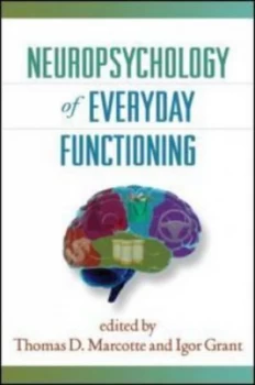 Image of Neuropsychology of Everyday Functioning by Thomas D. Marcotte Hardback
