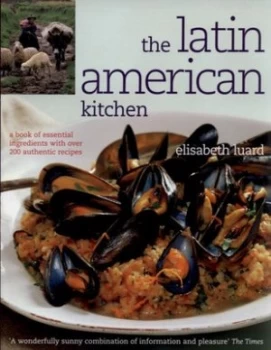 Image of The Latin American Kitchen by Elisabeth Luard and Francine Lawrence Paperback