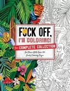 Image of fuck off im coloring the complete collection de stress with over 200 insult