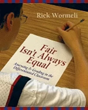 Image of fair isnt always equal assessing and grading in the differentiated classroo