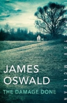 Image of The Damage Done by James Oswald Paperback