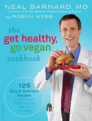 Image of get healthy go vegan cookbook 125 easy and delicious recipes to jump start
