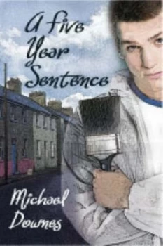 Image of A Five Year Sentence by Michael Downes Book