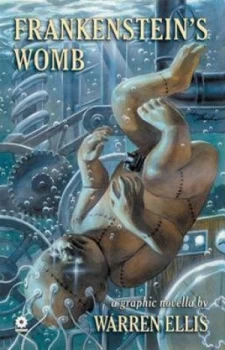Image of Warren Ellis Frankensteins Womb by Warren Ellis Paperback