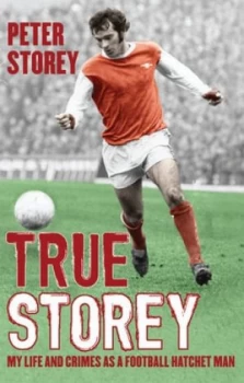 Image of True Storey by Peter Storey Hardback