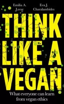 Image of Think like a vegan by Emilia Leese