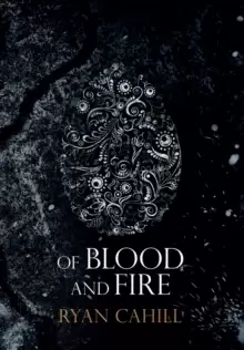 Image of Of Blood and Fire