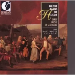 image of The Baltimore Consort - On the Banks of Helicon: Early Music of Scotland CD Album - Used