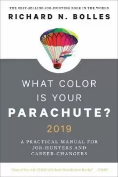 Image of What Color Is Your Parachute? 2019 by Richard N. Bolles