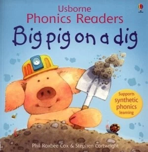 Image of Big Pig on a Dig by Phil Roxbee Cox and Stephen Cartwright and Jenny Tyler and Marlynne Grant Paperback
