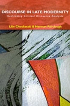 Image of Discourse in late modernity by Lilie Chouliaraki