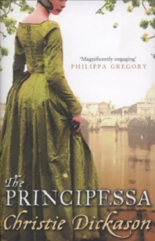 Image of The Principessa by Christie Dickason Paperback