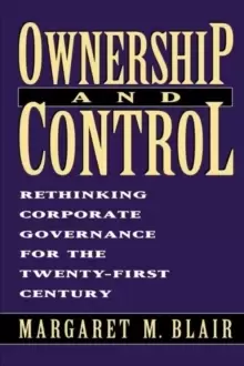 Image of Ownership and Control : Rethinking Corporate Governance for the 21st Century