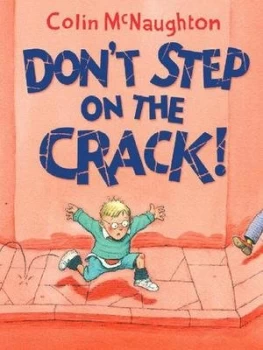Image of Dont Step on the Crack by Colin Mcnaughton Hardback