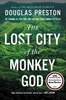 Image of The lost city of the monkey god by Douglas Preston