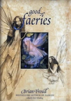 Image of Good Faeries by Brian Froud Paperback