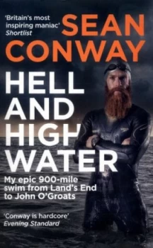 Image of Hell and High Water by Sean Conway Book