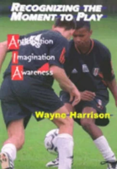 Image of Recognizing the Moment to Play by Wayne Harrison Paperback