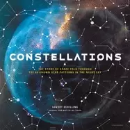 Image of constellations the story of space told through the 88 known star patterns i