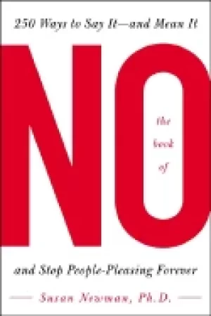 Image of book of no 250 ways to say it and mean it and stop people pleasing forever