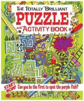 Image of Totally Brilliant Puzzle & Activity Book The by Lisa Regan