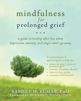 Image of Mindfulness for prolonged grief by Sameet M Kumar