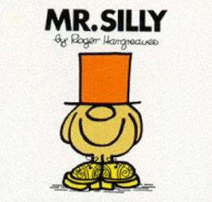 Image of Mr. Silly by Roger Hargreaves Hardback