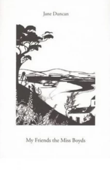 Image of My Friends the Miss Boyds by Jane Duncan Paperback