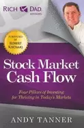 Image of stock market cash flow four pillars of investing for thriving in todayas ma