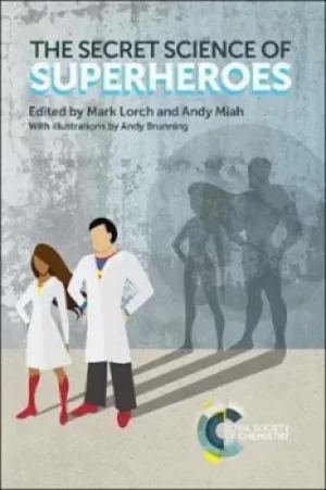 Image of The secret science of superheroes by Mark Lorch