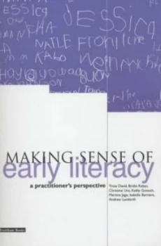 Image of Making Sense of Early Literacy by Tricia David Book