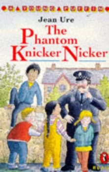Image of The Phantom Knicker Nicker by Jean Ure and Mark Southgate Paperback