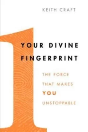 Image of Your divine fingerprint by Keith Craft