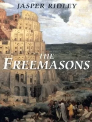 Image of The Freemasons by Jasper Ridley