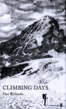 Image of Climbing Days by Dan Richards Hardback