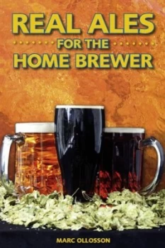 Image of Real Ales for the Home Brewer by Marc Ollosson Book
