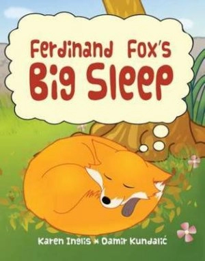 Image of Ferdinand Foxs Big Sleep by Karen Inglis