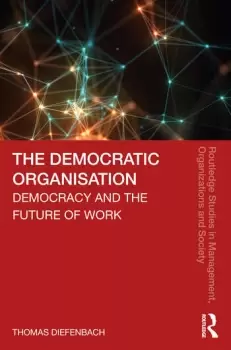 Image of The Democratic OrganisationDemocracy and the Future of Work