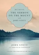 Image of reading the sermon on the mount with john stott 8 weeks for individuals or
