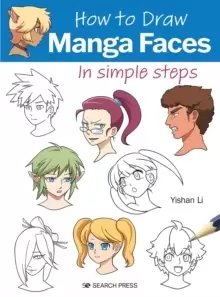 Image of How to Draw: Manga Faces : In Simple Steps