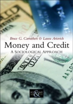Image of Money and Credit by Bruce G. Carruthers Book