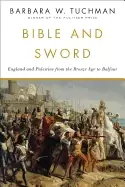 Image of bible and sword england and palestine from the bronze age to balfour