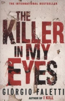 Image of The Killer in My Eyes by Giorgio Faletti Book